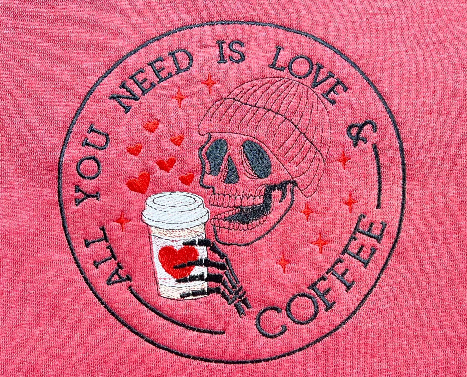 Coffee Valentine Sweatshirt All I Need Is Love and Coffee 