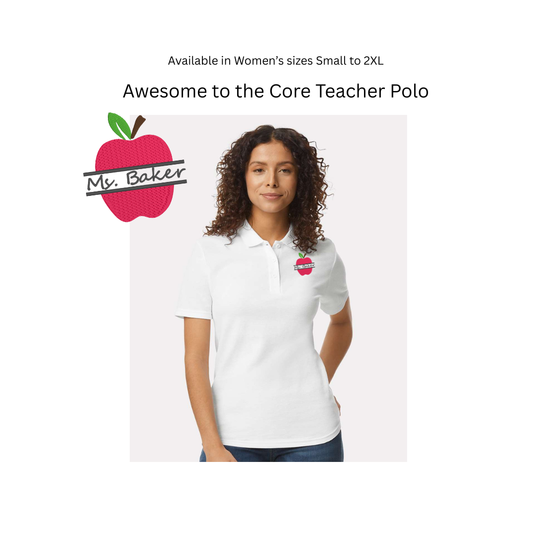 Awesome to the Core Teacher Polo - Women's Sizes